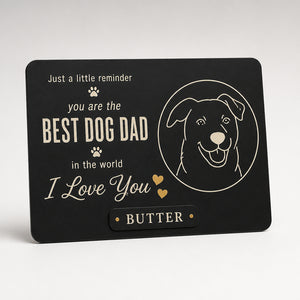 Best Dog Dad Wallet Insert – I Love You (Pet Name) - Personalized Wallet Insert Card fbe25280-af43-42d4-89e2-50a677a7fcb8.jpg