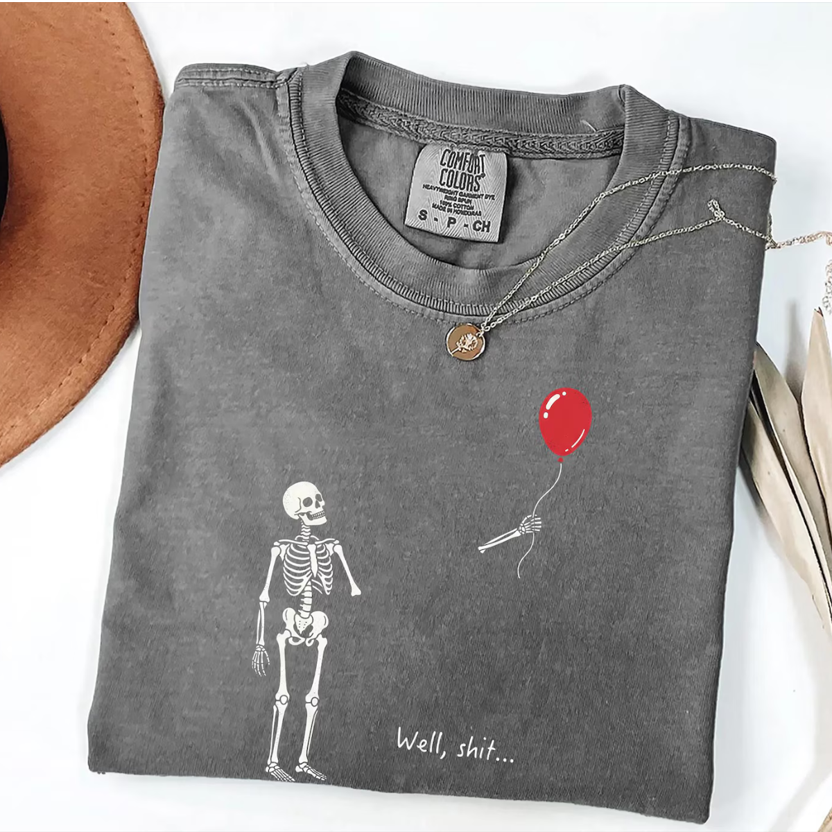 Comfort Colors Skeleton Lost Balloon, Well Shit Funny Skeleton Tee, Dark Humor Halloween T-Shirt fc8fe896-17ca-4cc3-aa7a-e11dbb20d5a3-2.png