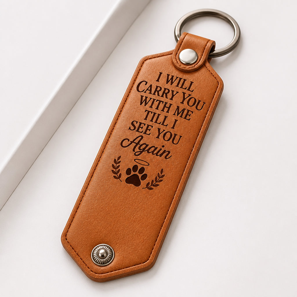Carry You With Me Pet Memorial Photo Leather Keychain - Personalized Leather Keychain fc9080e7-309a-46d8-bf51-0d6ebe03322d.jpg