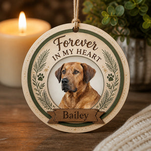 Pet Memorial Wood Ornament — Forever In My Heart (Photo + Name) - Personalized 3-Layered Wood Ornament fe0ab797-7e44-4e64-b733-a5beef82ce24.jpg