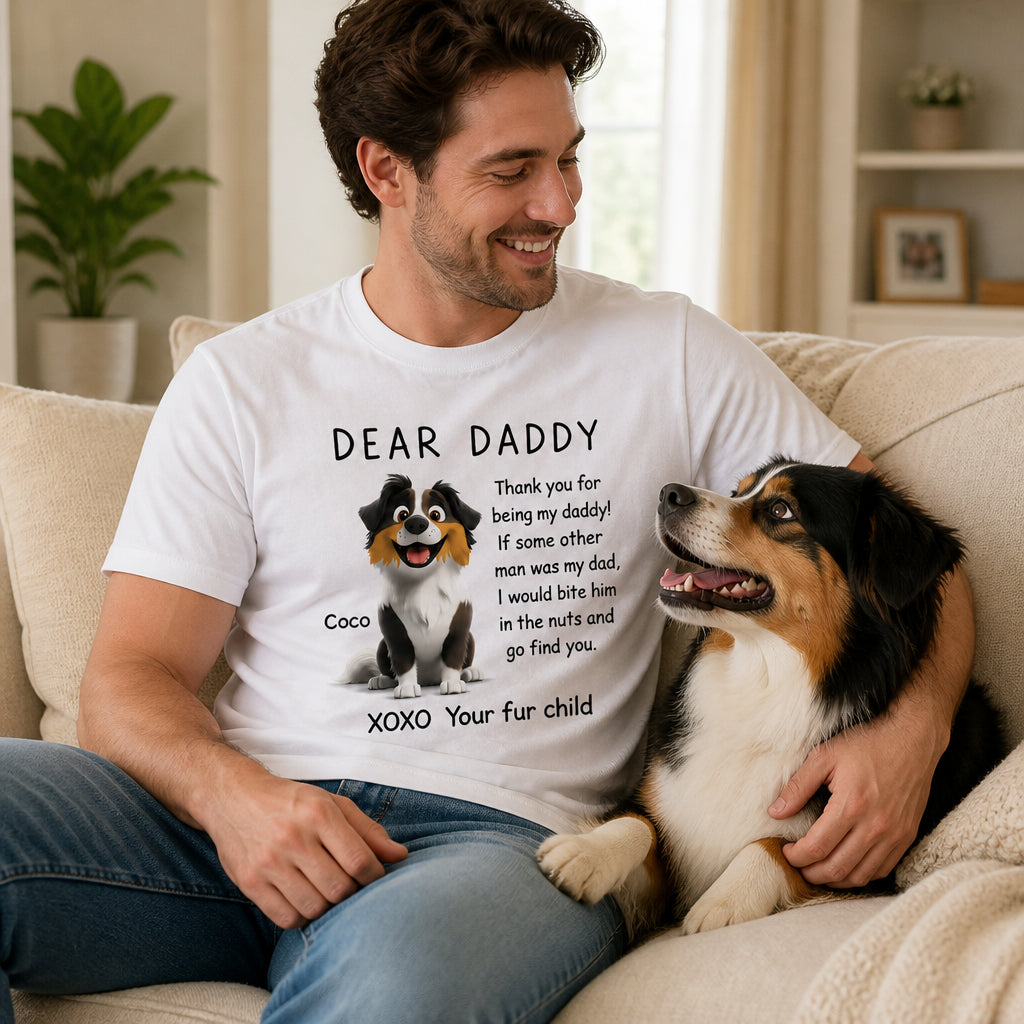 Dear Daddy Dog Dad Photo-Illustration Tee - Personalized T-shirt ff41c263-d666-4a2c-984d-3a3f58a73480.jpg