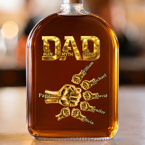 Dad The Man The Myth The Legend - Personalized Whiskey Bottle Fist Bump Daddy , Custom Whiskey Bottle with Kids Name, Gifts for Dad, Daddy, Grandpa, Husband On Fathers Days