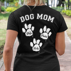 Dog Mom Personalized Custom Dog Backside Shirt