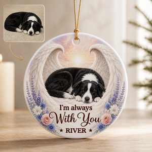 I’m always With You – Personalized Photo Ornament – Memorial Gift hero-6a9fcbdb80da8929c66e4467.png