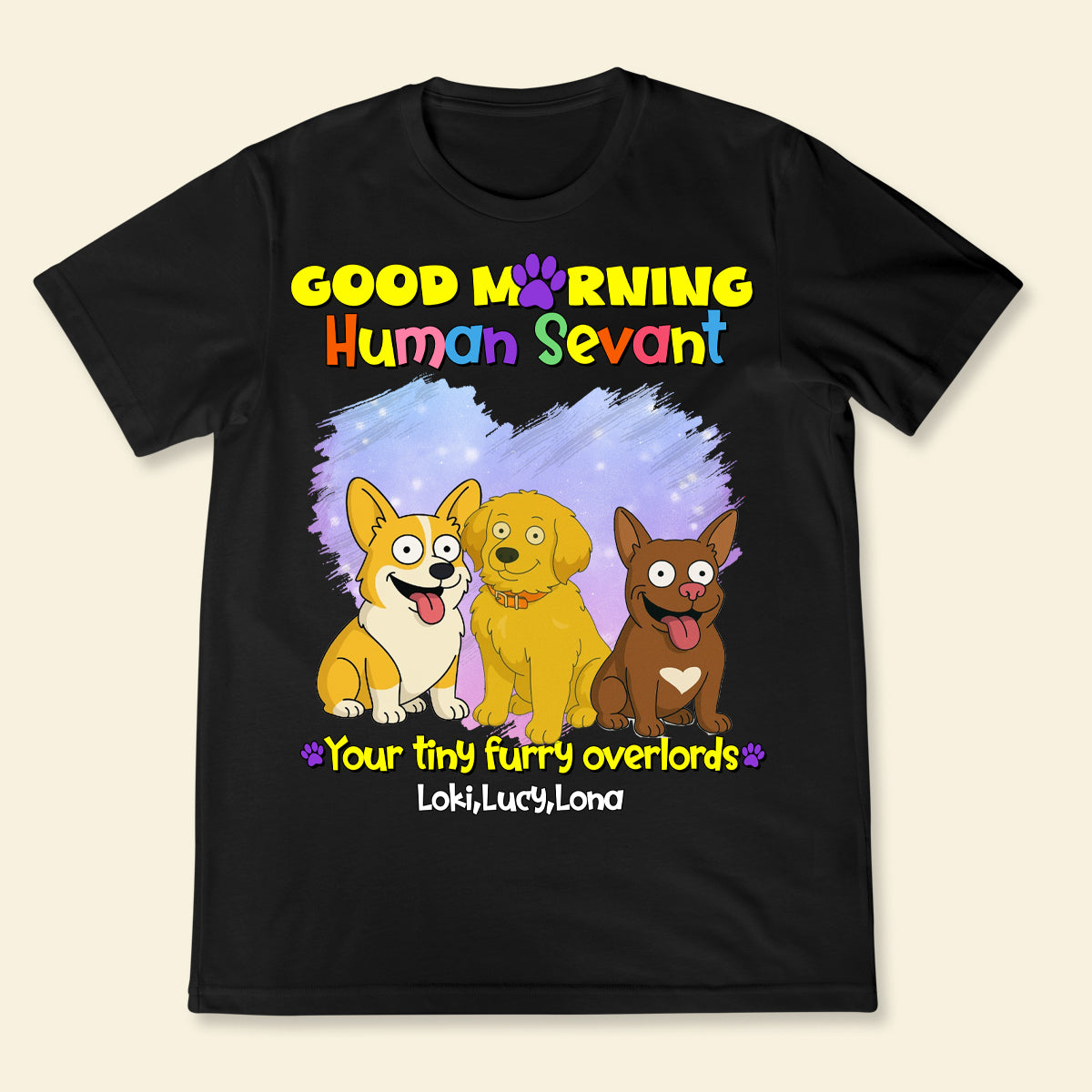 Good Morning Human Servant Your Tiny Furry Overlords - Personalized Apparel, Shirt For Dog Lovers Gift For Pet Owner, Simpsonize Shirt For Dog Mom Dog Dad