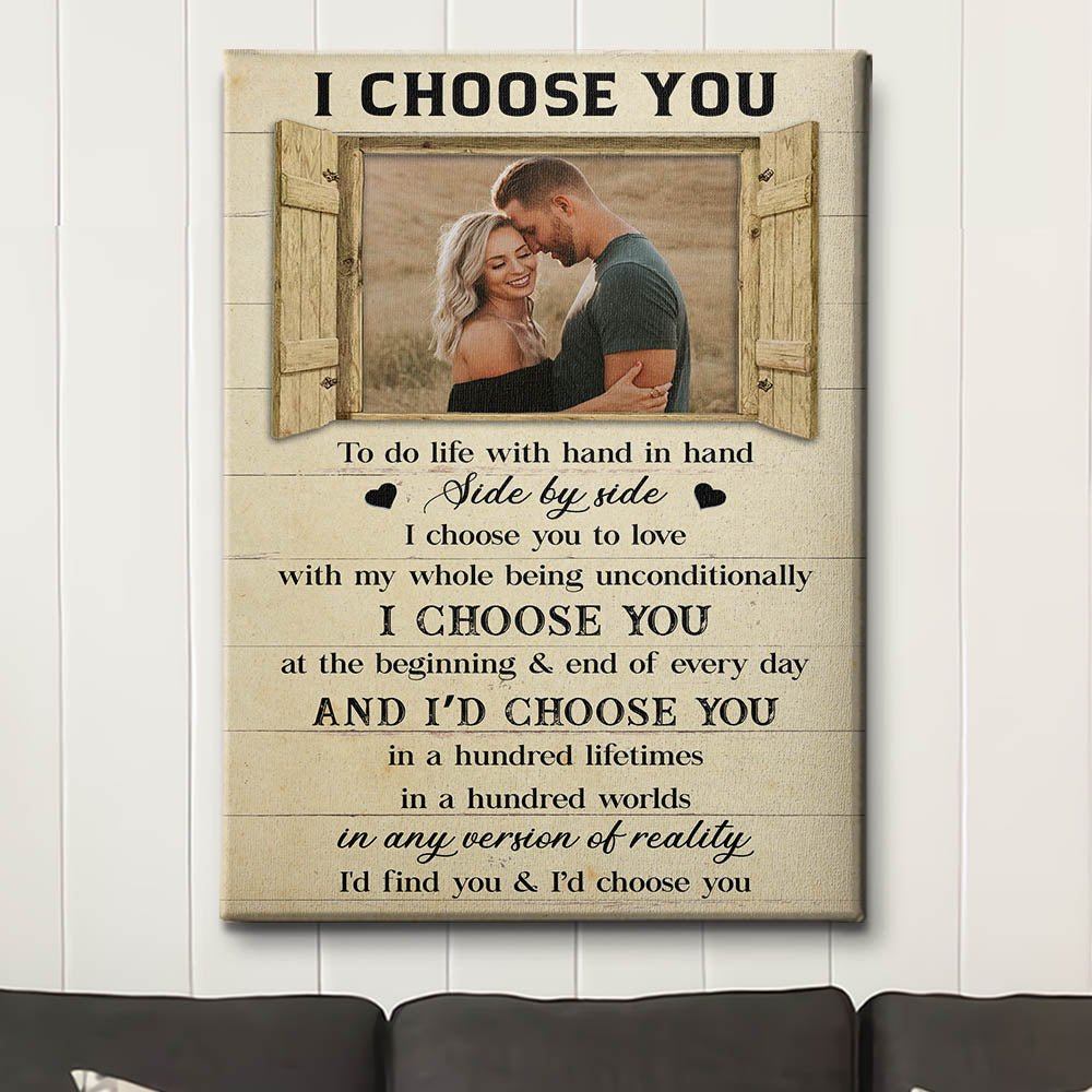 I Choose You Over & Over Gift For Couple Boyfriend Girlfriend Wedding Gift - Personalized Custom Photo Canvas