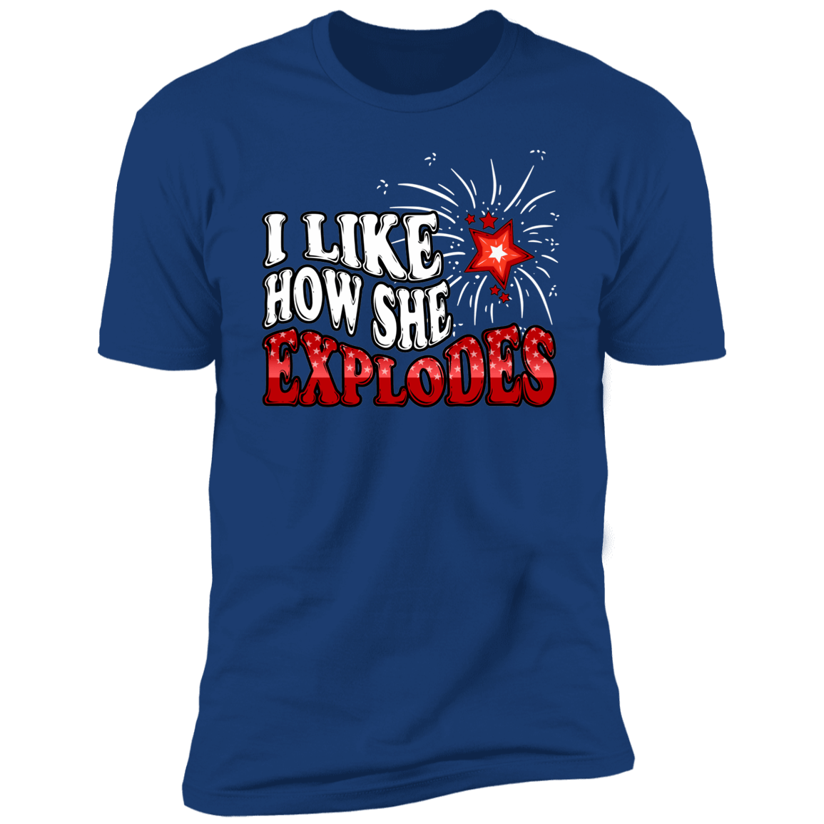 I Like How He Bangs, I Like How She Explodes, 4th of July Matching Shirt, Fourth of July Shirts, Matching 4th Of July Couple