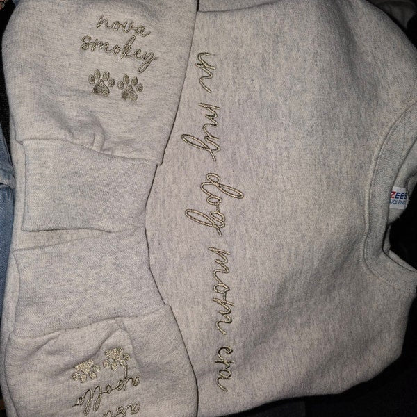 EMBROIDERED in my dog mom era w-Dog Name on sleeve Sweatshirt/Custom Crewneck w-Pet Name/Gift for Dog Lover-New Dog Mom-Fur Mama-Mothers day