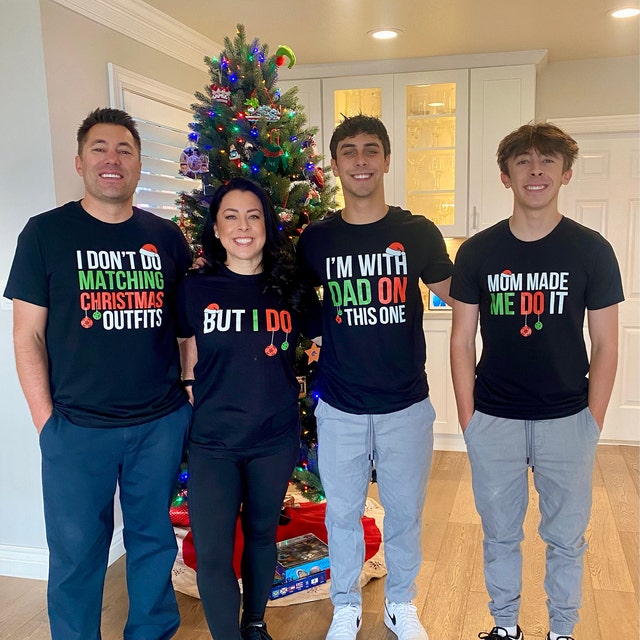 Christmas Family Matching Shirts, Family Men Funny shirt, I Don't Do Matching Christmas Outfits, But I Do Tee, Family Christmas Holiday Gift