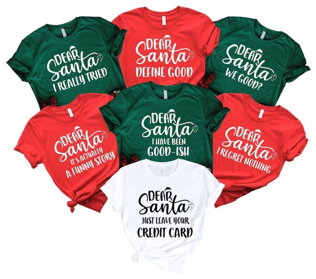 Dear Santa Shirts, Family Christmas Shirts, Dear Santa Christmas Family Shirts, Christmas Family Shirt, Christmas Quotes Shirt, Family Shirt