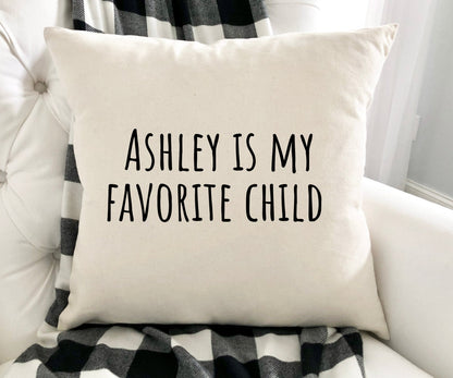 Funny Mother Pillow, Funny Father Gift, Favorite Child Pillow, Funny Mom Gift, Funny Dad Gift, Mothers Day Gift Idea, Humorous Present Gift