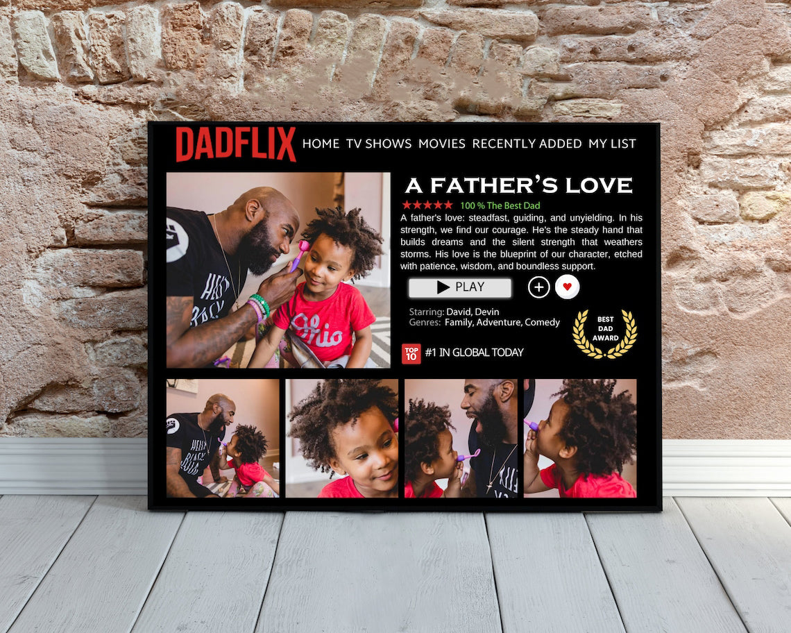 Father's Day Gift, A Fathers Love, Best Dad Ever, Dad Frame, Dadflix, Movie Personalized Father's Day Poster Canva Gift For Dad, Papa For Him
