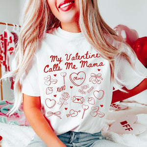 Valentines Mom Shirt Gift for Mom Valentines Day Mama Tee My Valentines Call Me Mama Gift For New Mom Single Mom Gift