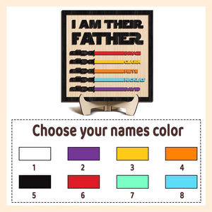 Personalized Father's Day Gifts, Custom Wooden Family Sign, I Am Their Father Sign, Gift For Dad, Grandpa Gift, Gift For Him, Best Dad Ever.