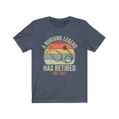Retired Nurse 2025 Shirt, Retirement Gift for Nurse, A Nursing Legend Has Retired, Funny Retired Shirt for Nurse, Retro Retired Nurse Tee
