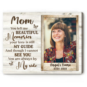 Custom Loss Of Mom Photo Canvas, Mom Memorial Gifts, In Loving Memory of Mom, For Lost Loved One, Mother's Day Memorial Gifts