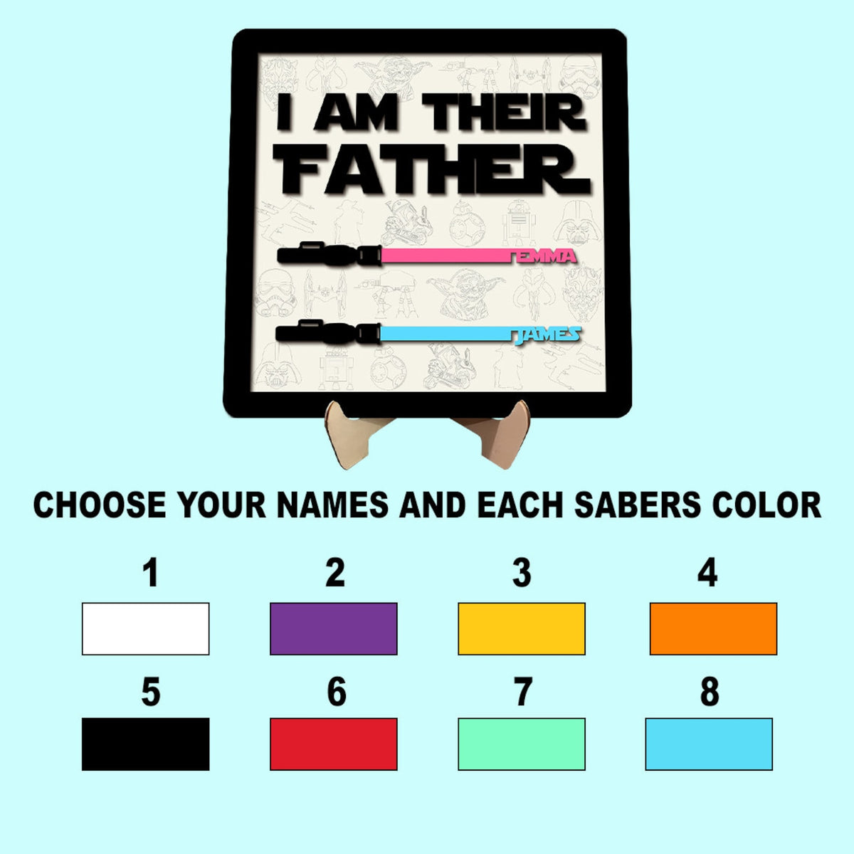 Personalized I Am Their Father Sign, Custom Lightsaber Sign, Personalized Gift, Gift For Dad, Custom Gift for Dad, Fathers Day Gift