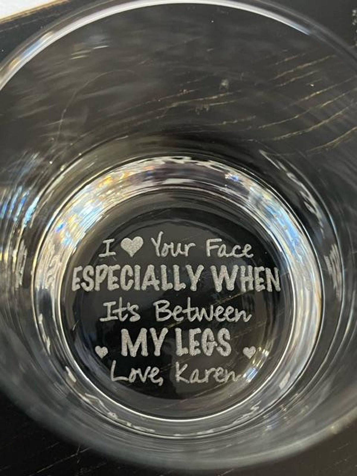 Adult Humor Glass, I Love Your Face Between My Legs, Whiskey, Gift to Husband, Boyfriend Gift, Anniversary Gift, Valentine's Day Gift