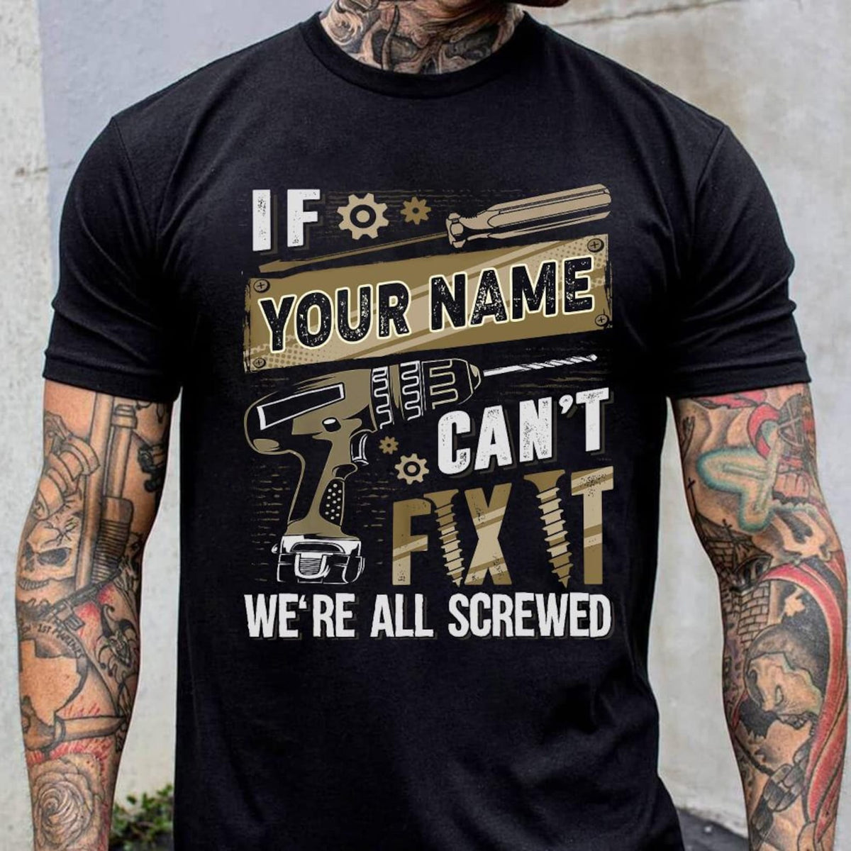 Personalized Dad Name, Can't Fix It We're All Screwed Shirt, Dad Can't Fix It Tee, Custom Father's Day Shirt, Fix Dad Shirt