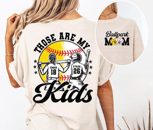 Custom Baseball Softball Mom, Ballpark Mama Shirt, Baseball Mom Shirt, Softball Mom Shirt, Those Are My Kids, Gift for Mom, Sports Mom Shirt