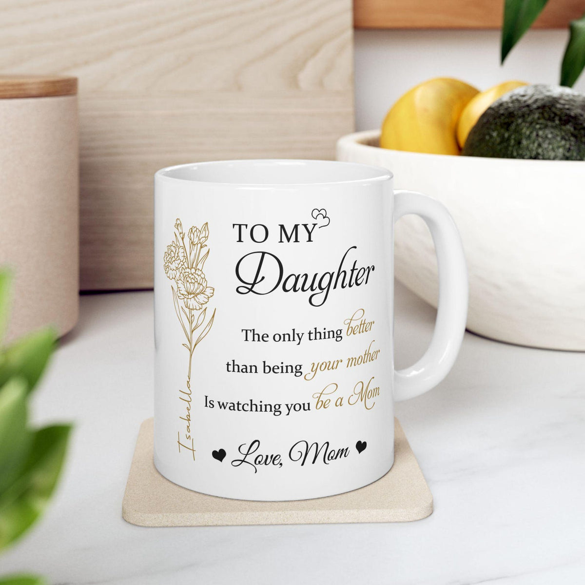 The Only Thing Better Is Watching You Be A Mom Mug, Mom Daughter Mug, New Mom Gift, Mothers Day Gift for Daughter, Daughter Gift from Mom