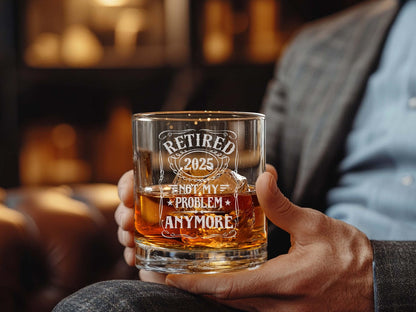Retirement Gift, Retired 2026 Whiskey Glass, Funny Retirement Gift for Men, Not My Problem Anymore Glass
