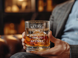 Retirement Gift, Retired 2026 Whiskey Glass, Funny Retirement Gift for Men, Not My Problem Anymore Glass