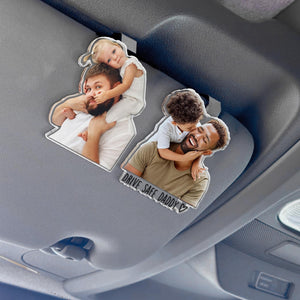 Personalized 1st Father's Day Gift For Dad, Custom Photo Car Visor Clip, Baby Photo Car Sun Visor Clip, Drive Safe Daddy, Gift For Husband