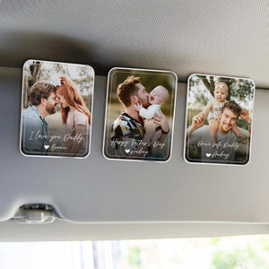 Custom Photo Car Visor Clip, Drive Safe Daddy Sun Visor Clip, Fathers Day Gift For Dad, Photo Frame Husband Gift, Grandpa Gift