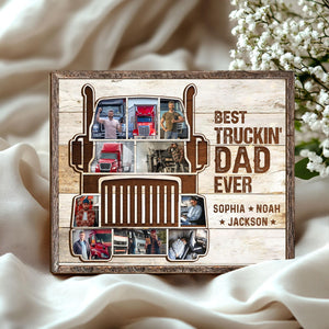 Personalized Trucking Dad Wooden Plaque, Custom Photo On Wood Sign, Truck Driver Sign, Best Truckin' Dad, Gift for Dad, Grandpa, Trucker