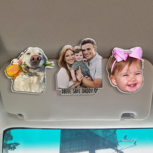 Personalized 1st Father's Day Gift For Dad, Custom Photo Car Visor Clip, Baby Photo Car Sun Visor Clip, Drive Safe Daddy, Gift For Husband