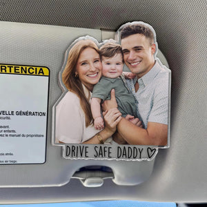 Personalized 1st Father's Day Gift For Dad, Custom Photo Car Visor Clip, Baby Photo Car Sun Visor Clip, Drive Safe Daddy, Gift For Husband