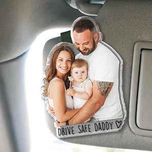 Personalized 1st Father's Day Gift For Dad, Custom Photo Car Visor Clip, Baby Photo Car Sun Visor Clip, Drive Safe Daddy, Gift For Husband