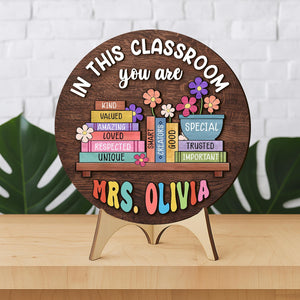 Custom Teacher Door Hanger: In This Classroom, Personalized Wood Sign
