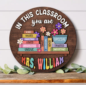 Custom Teacher Door Hanger: In This Classroom, Personalized Wood Sign