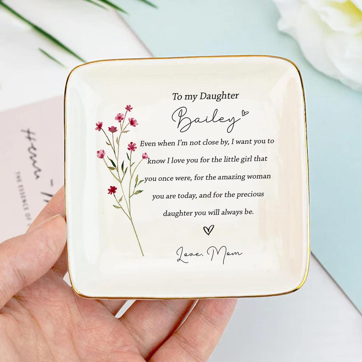 Personalized To My Daughter Ring Dish, Gift From Mom Of Bride, Birthday Gift For Daughter, Wedding Gift For Family, Jewelry Holder From Mom