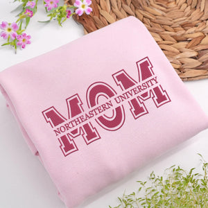 Custom Embroidered Mom University Sweatshirt: Personalized College Sweater, University of Mom, Mother's Day Gift