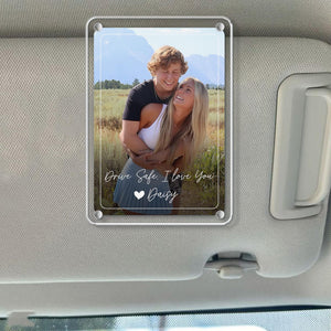 Custom Photo Car Visor Clip, Drive Safe Daddy Sun Visor Clip, Fathers Day Gift For Dad, Photo Frame Husband Gift, Grandpa Gift