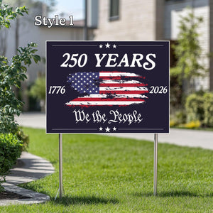 USA 250 YEARS Yard Signs, Patriotic USA Yard Decor, We the People Sign, 4th of July Yard Sign, America Celebration Sign