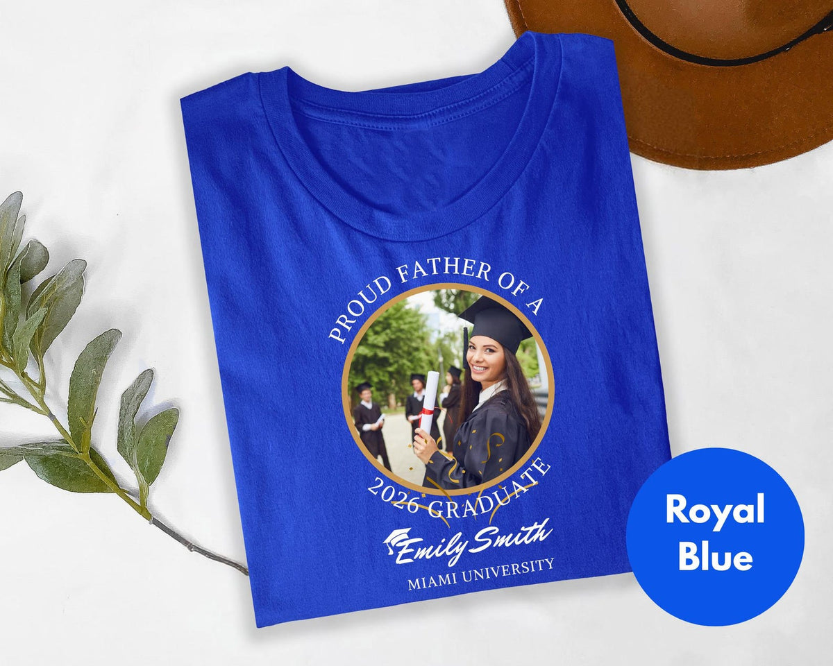 Personalized Graduation Shirts, Proud Father A 2026 Graduate T-Shirt, Custom Proud 2026 Graduate Shirts, Add The Photo Graduation Shirt