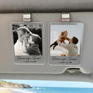 Personalized Dad Gifts, Custom Photo Car Visor Clip, Drive Safe Daddy Sun Visor Clip, Fathers Day Gift, Gift For Husband, Car Accessories