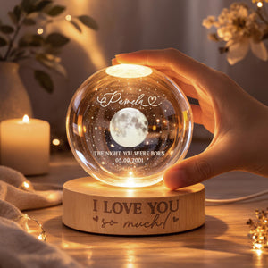 The Day You Were Born Custom Moon Phase by Date, Personalized Crystal Ball Night Light, Birthday Gift for Besties, Gift for Friend, Daughter