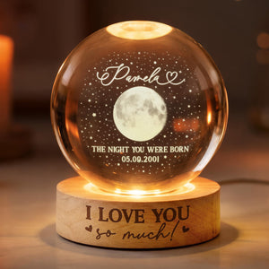 The Day You Were Born Custom Moon Phase by Date, Personalized Crystal Ball Night Light, Birthday Gift for Besties, Gift for Friend, Daughter