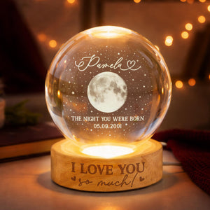 The Day You Were Born Custom Moon Phase by Date, Personalized Crystal Ball Night Light, Birthday Gift for Besties, Gift for Friend, Daughter