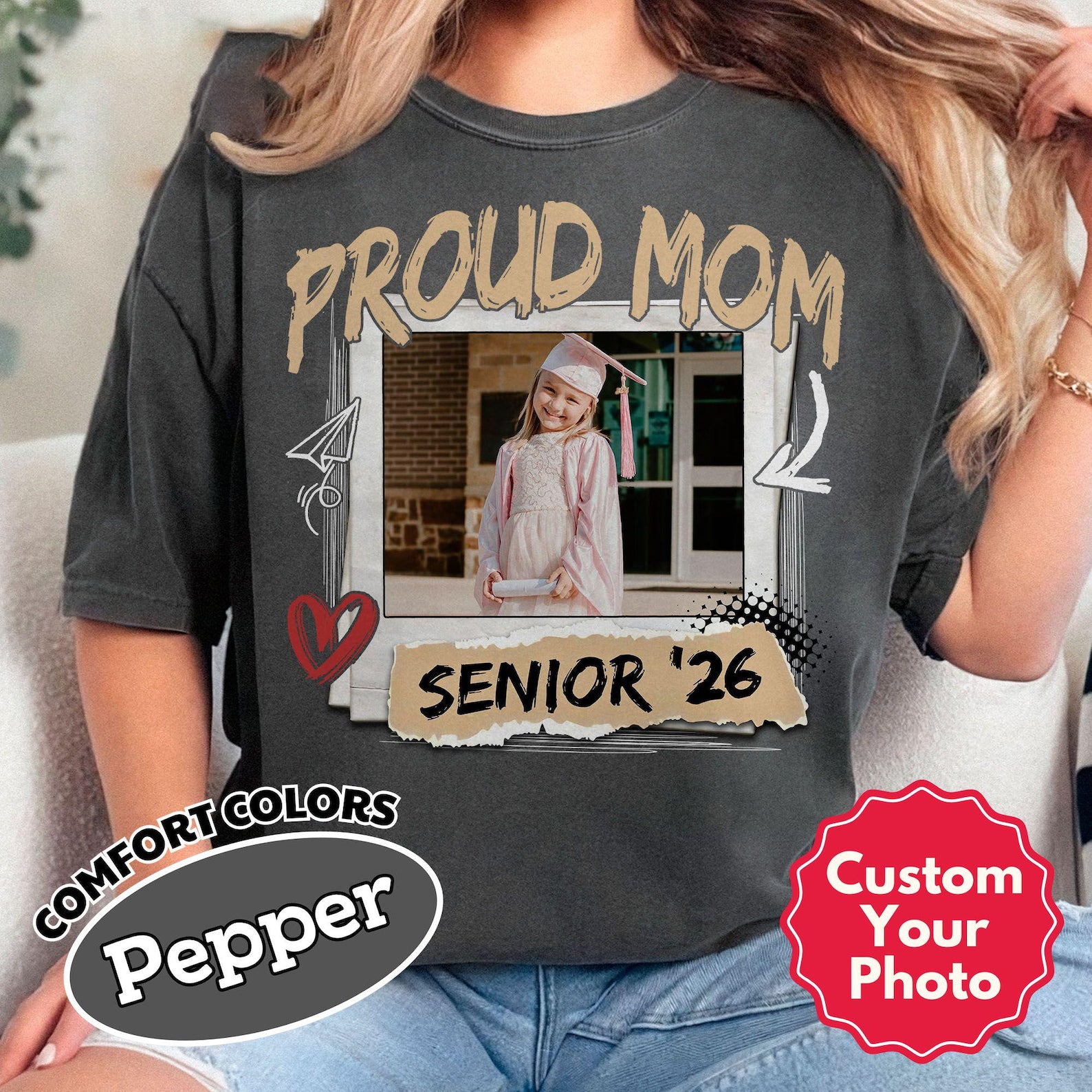 Comfort Colors Senior Mom 2026 Shirt, Custom Photo Class of 2026 Family Shirt, Proud Mom of 2026 Graduate,Custom Senior Mom Graduation Shirt