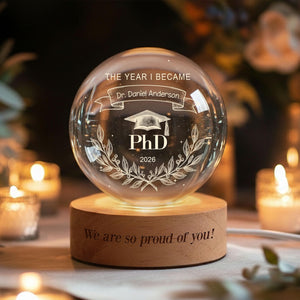 Personalized Phd Graduation Gift, Class of 2026 Crystal Ball Night Light,Phinished Gift, PhD Grad Gift,Custom PhD Doctorate Gift for Him Her