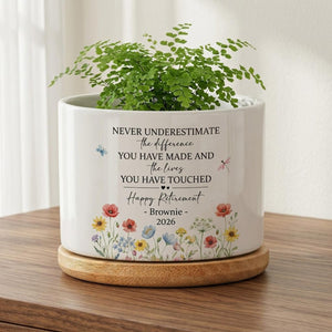 Personalized Retirement Gift for Women, Retirement Planter Pot, Never Underestimate the Difference You Have Made, Coworker Retirement Gift