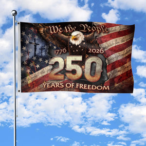 We The People 250th Anniversary Flag, 250 Years of Freedom Flag, USA Independence Day Decor, Fourth of July Gift, Celebration 1776-2026