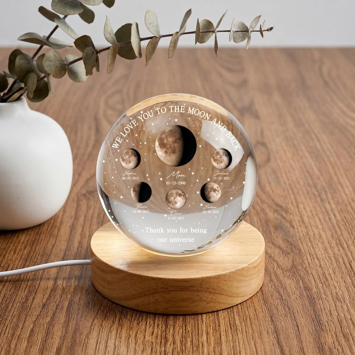 Thank You For Being Our Universe Mom Crystal Ball Lamp, Love You To The Moon and Back, Mother s Day Gift