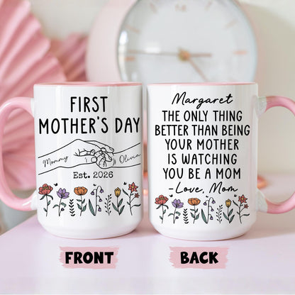 First Mother's Day Gift for Daughter from Mom, Personalized New Mom Mug, Only Thing Better Than, First Time Mom, Daughter's First Mother Day